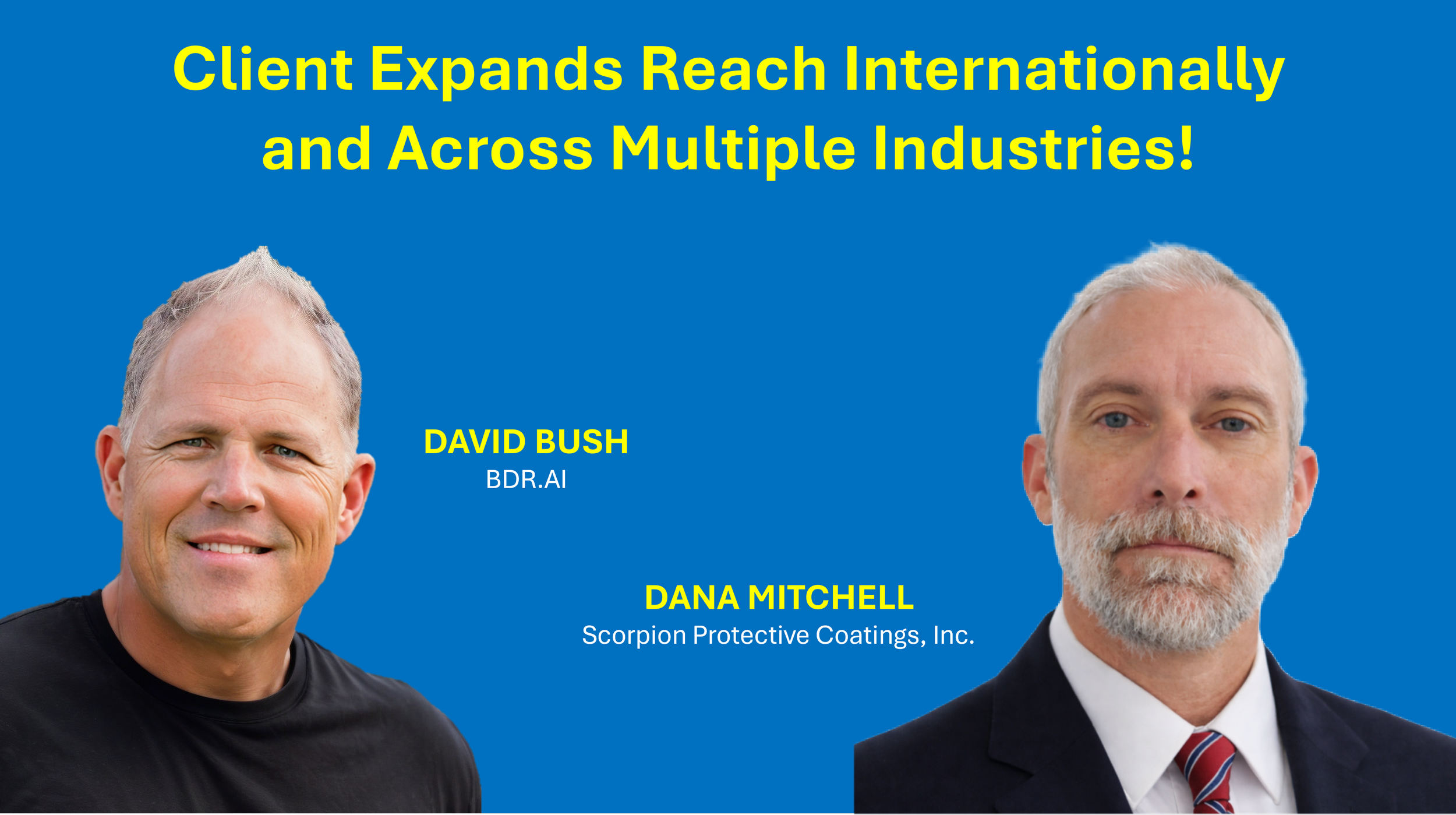 Client Expands Reach Internationally and Across Multiple Industries!