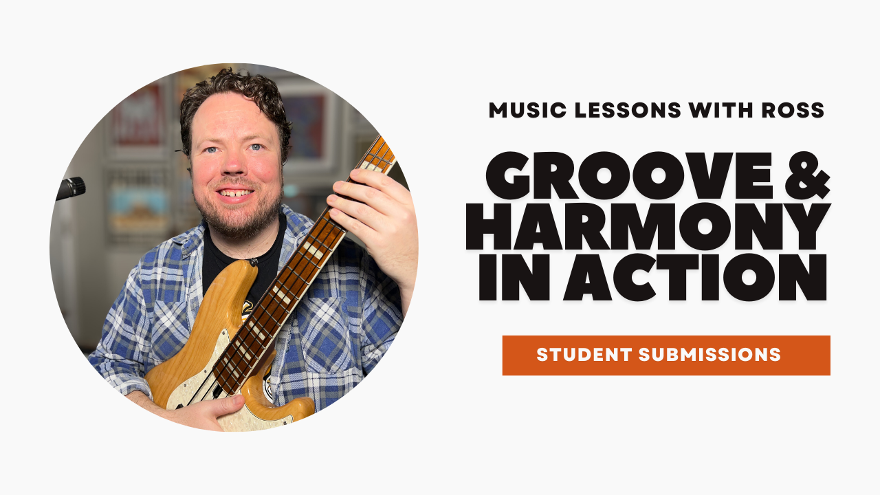 Core Groove &amp; Harmony in Action: Student Submissions