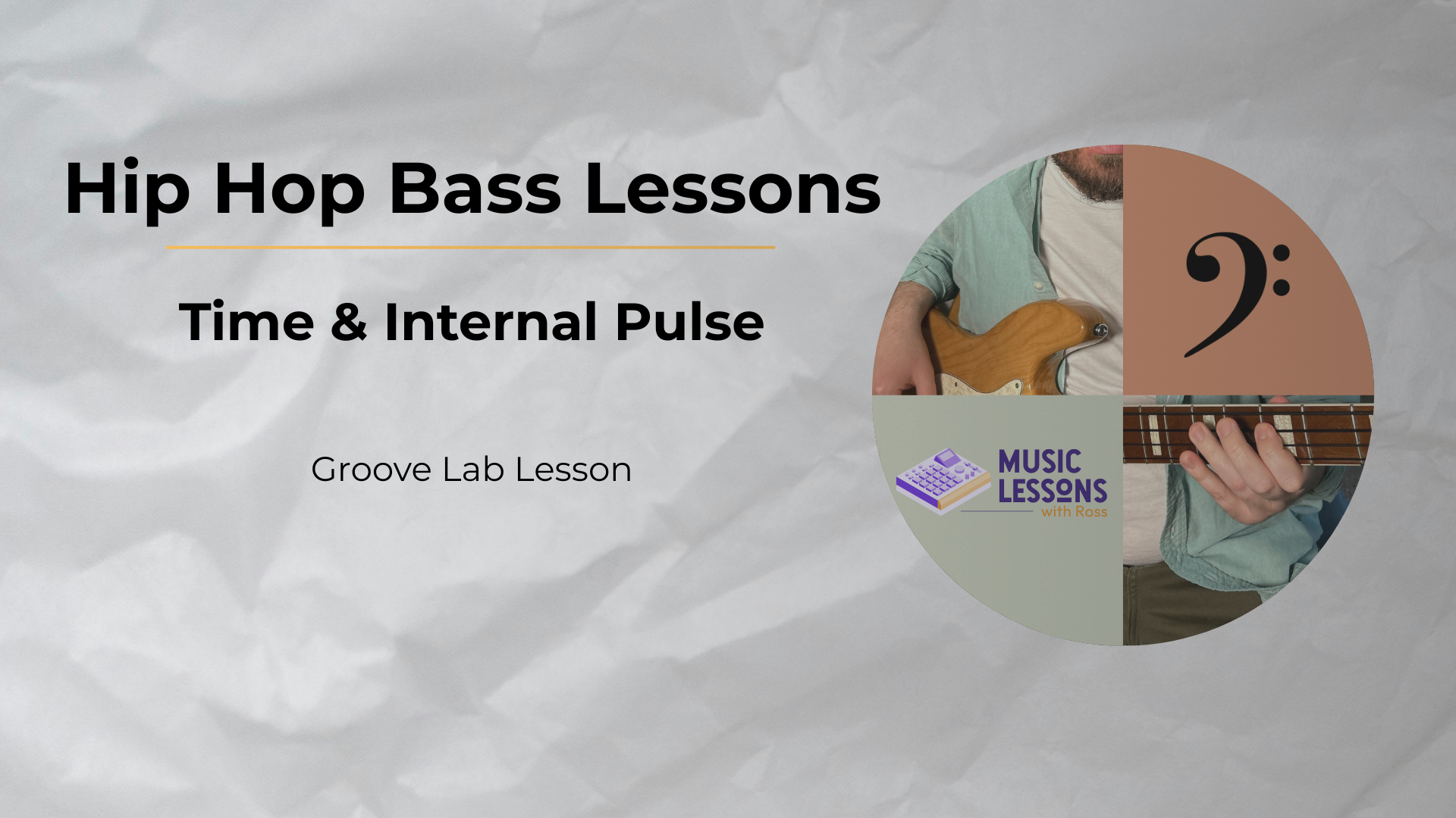 Hip Hop Bass Lessons: Time &amp; Internal Pulse