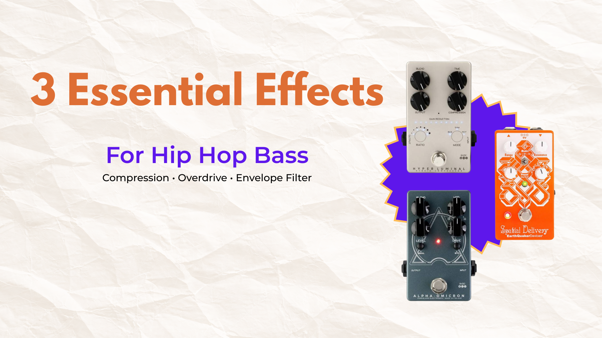 3 Essential Effects for Hip Hop Bass