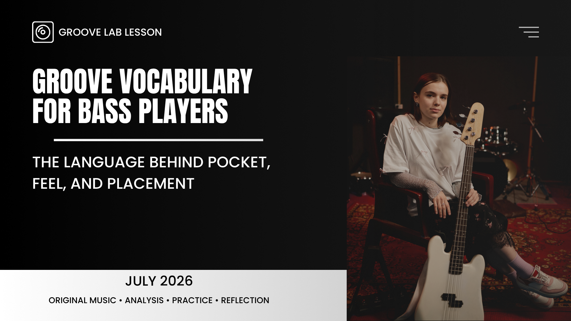 Groove Vocabulary for Bass Players: The Language Behind Pocket, Feel, and Placement