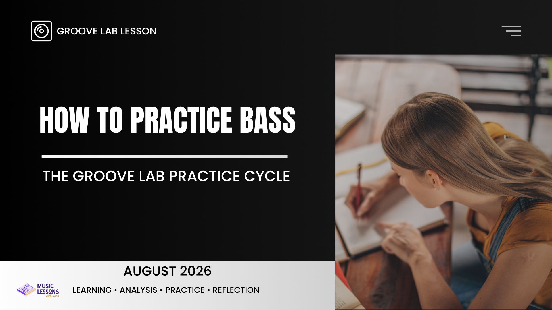 How To Practice Bass: The Groove Lab Practice Cycle
