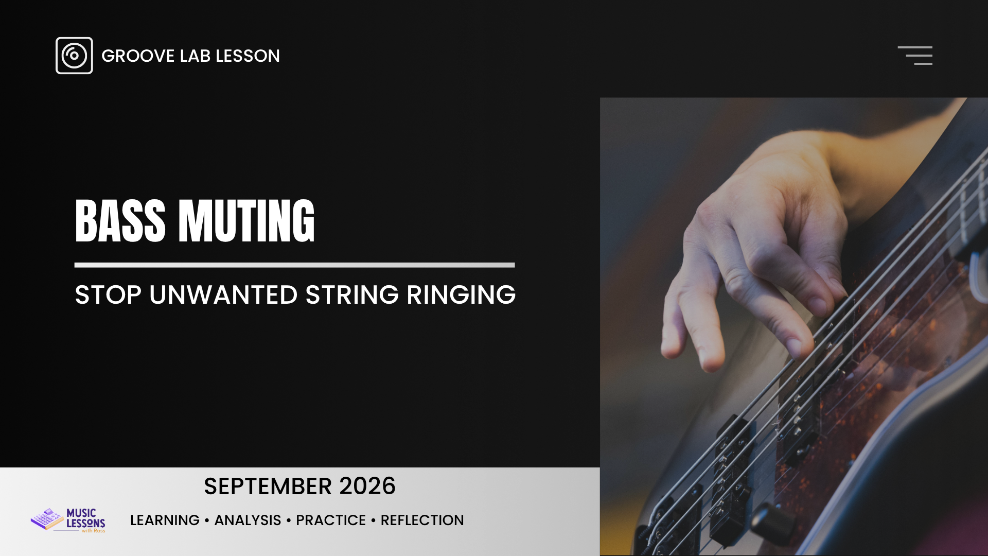 Bass Muting: Stop Unwanted String Ringing