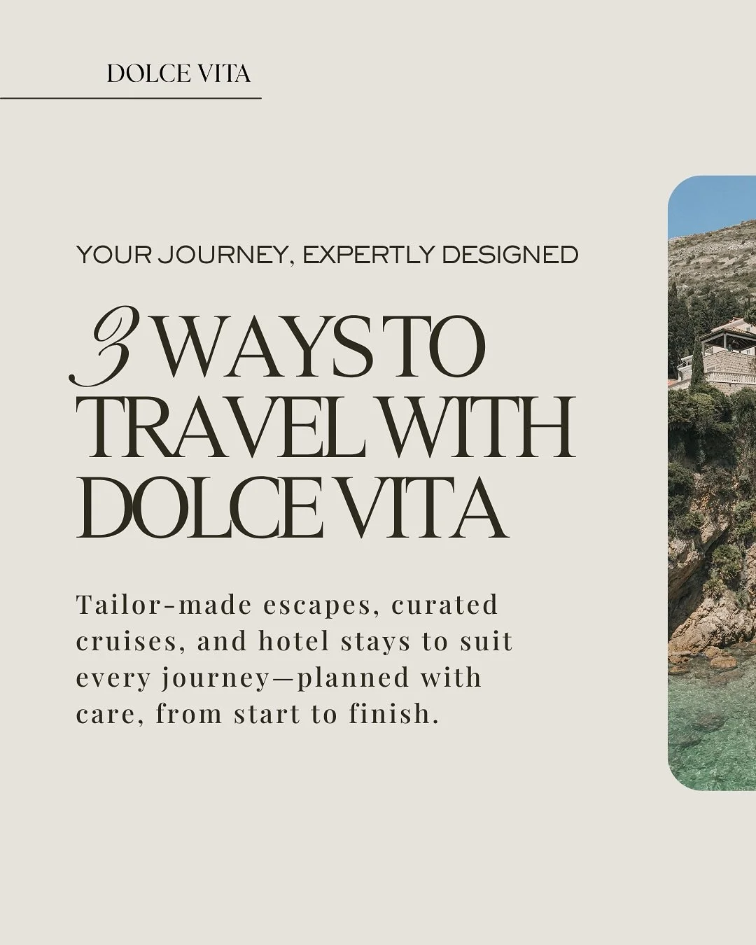 At Dolce Vita Travel, we specialize in tailor-made journeys to Europe and Africa. Whether you&rsquo;re dreaming of a completely custom itinerary, a one-of-a-kind cruise or tour, or just the perfect place to stay, we&rsquo;re here to make it seamless,