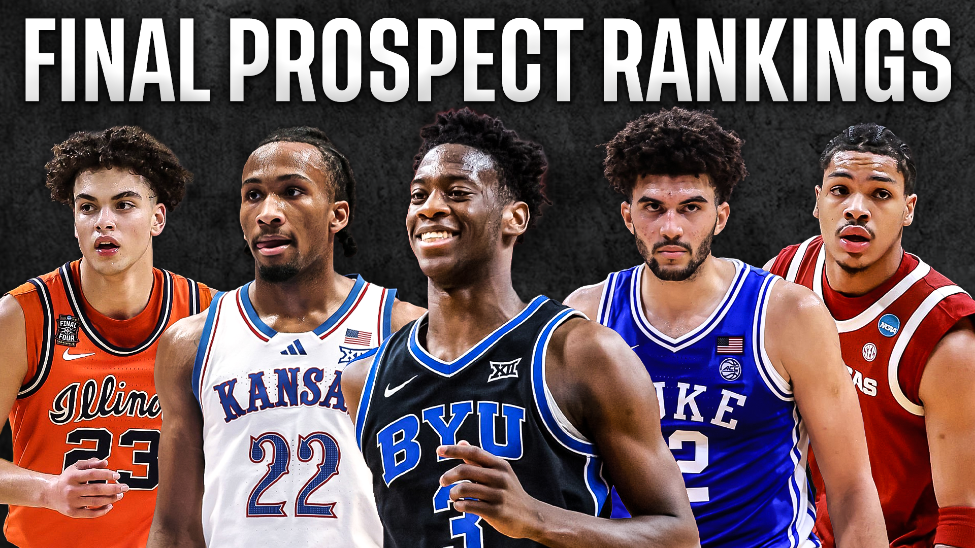  2026 NBA Draft Big Board 4.0 | Final Prospect Rankings