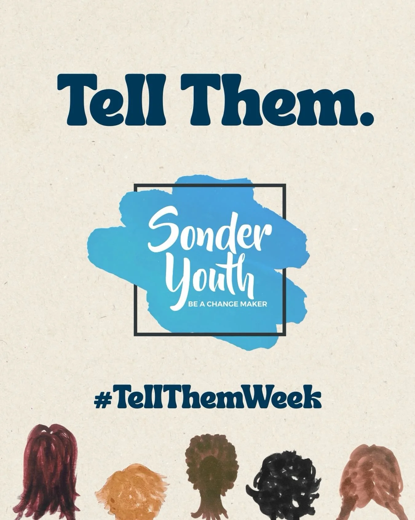 So many of us go through life without sharing how someone has left an impact on us.

#TellThem Week is an opportunity for us to share those things we usually keep inside, and let the people who have helped us throughout our lives know.

All you have 