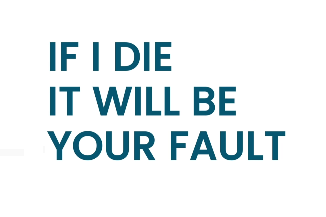 if i die it will be your fault.PNG
