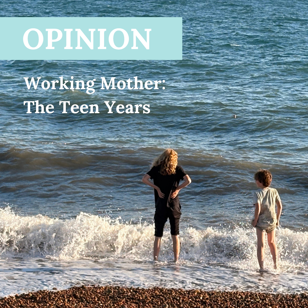 Working Mother: The Teenage Years