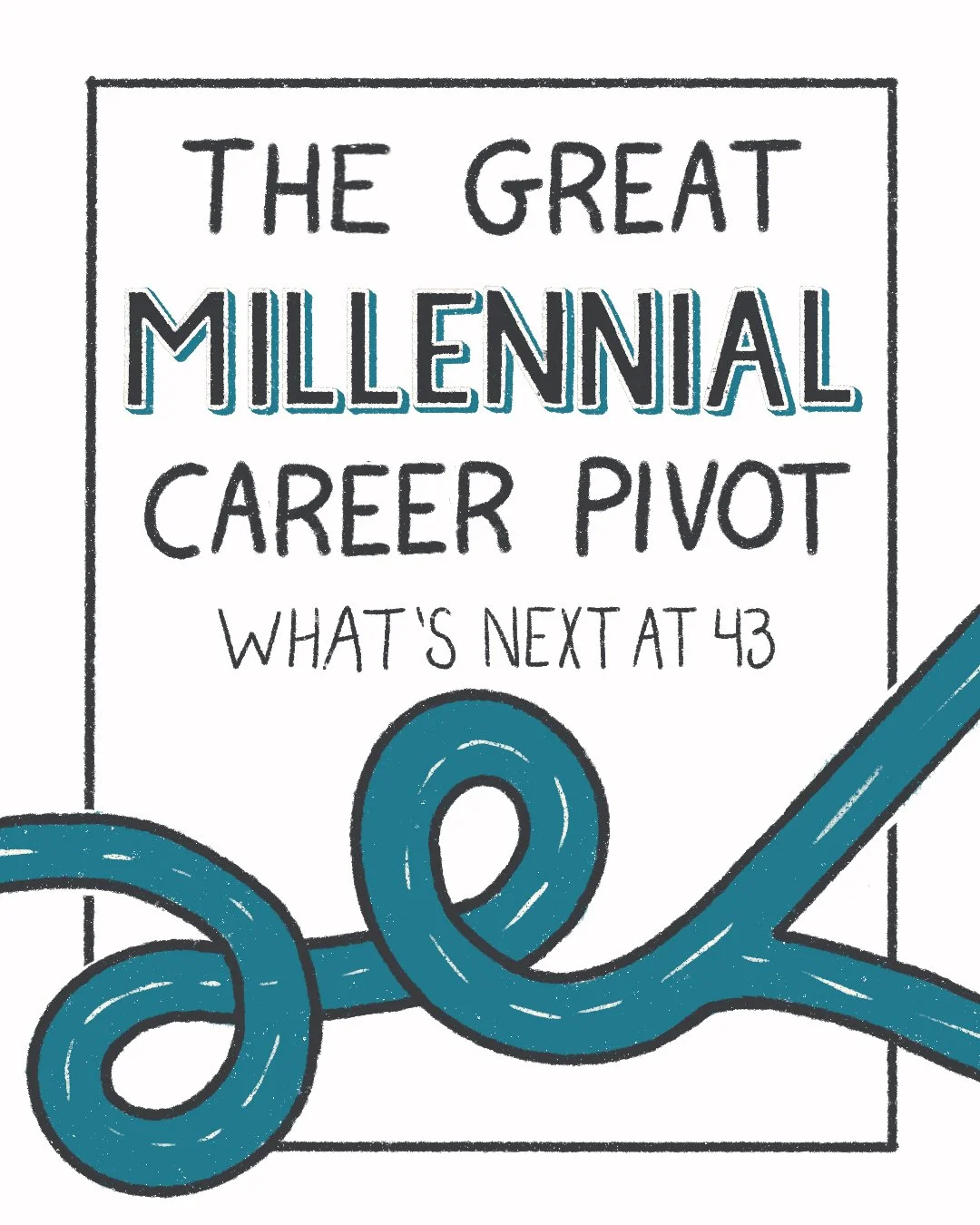 THE GREAT MILLENNIAL CAREER PIVOT&nbsp;