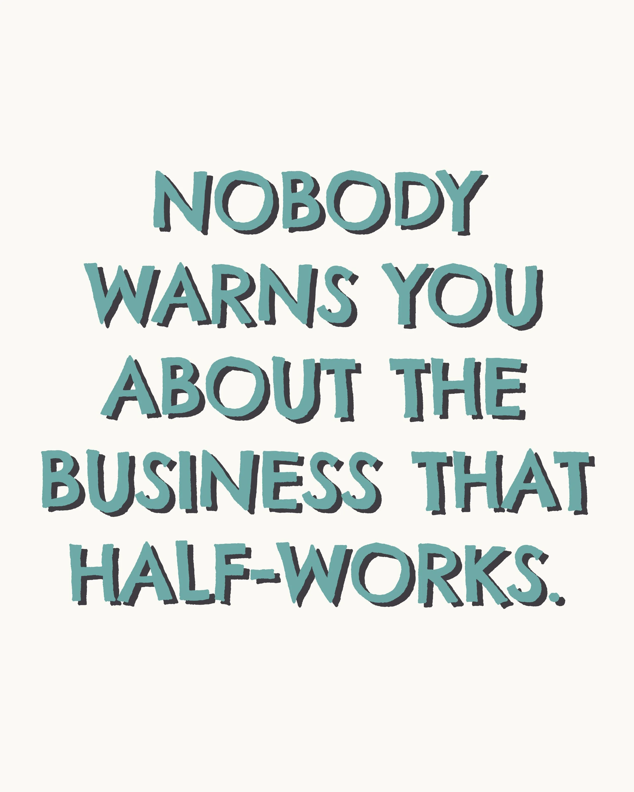The hardest call in any business: keep going, or stop