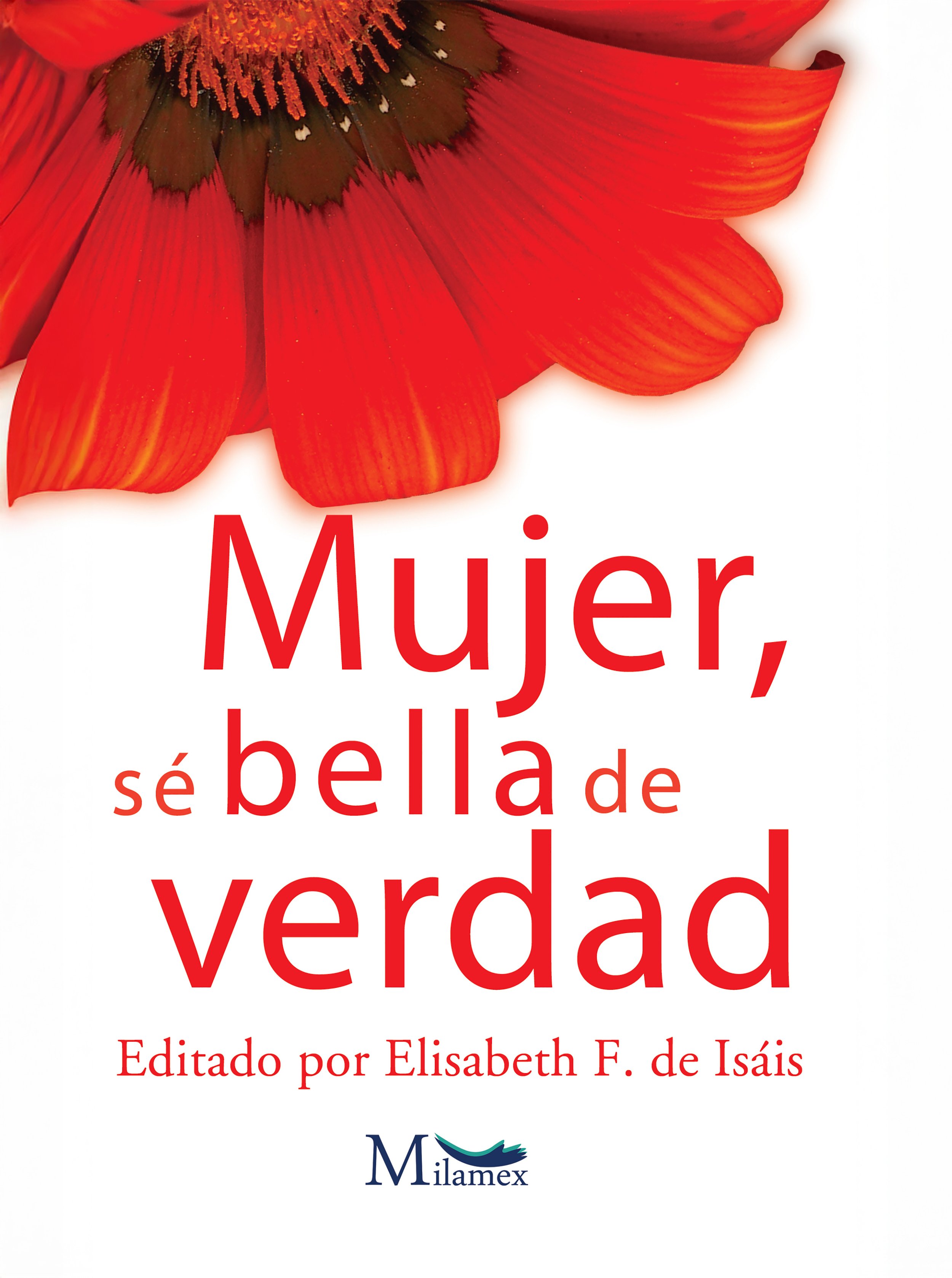Mujer, sé bella de verdad