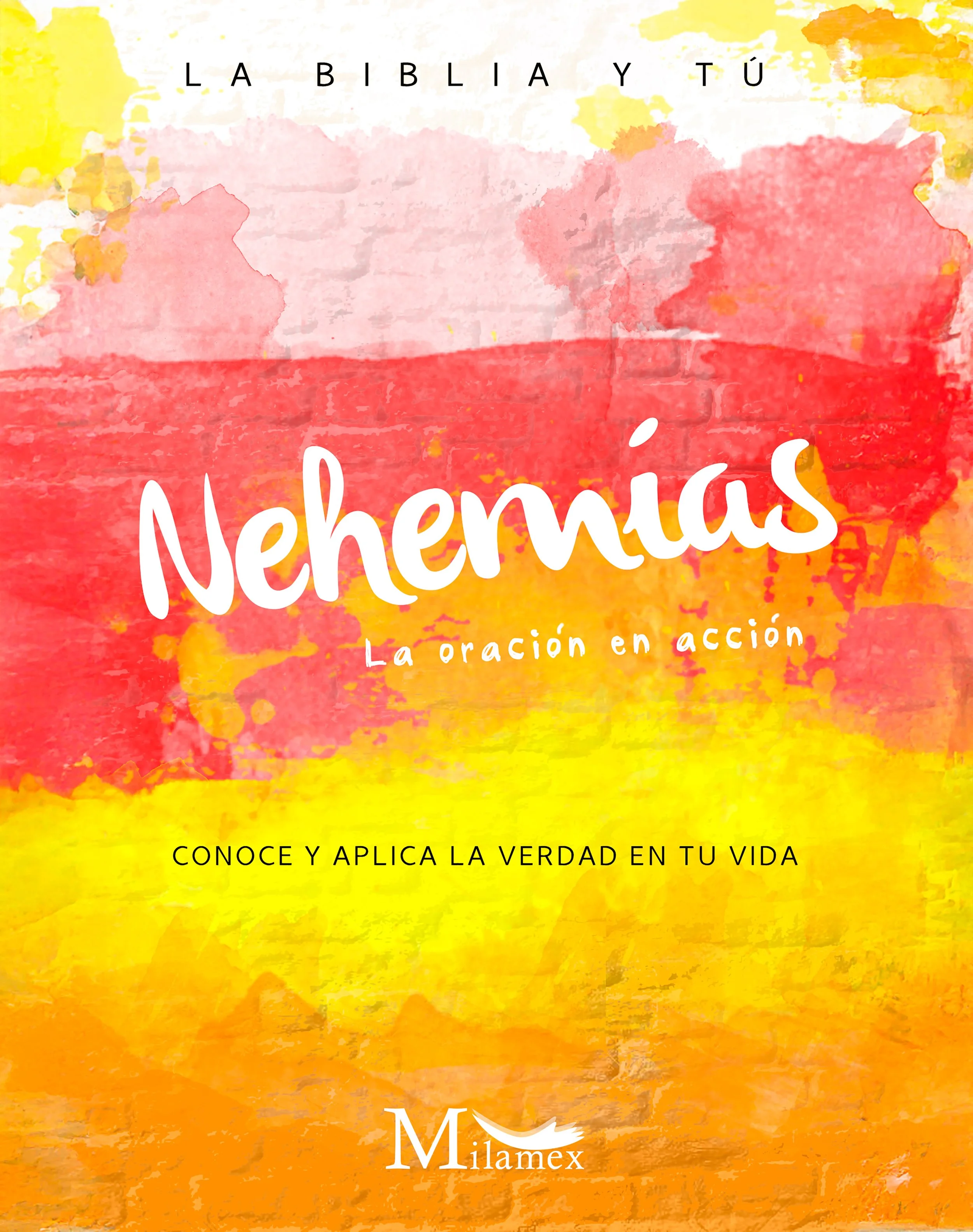 Nehemías. La oración en acción