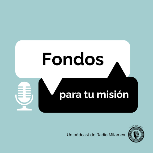 Este pódcast es para ti si estás en el proceso de recaudar fondos para tu misión. Encontrarás ideas prácticas, entrevistas, inspiración, ánimo y acompañamiento, no estas solo. ¡Lo estás haciendo muy bien!