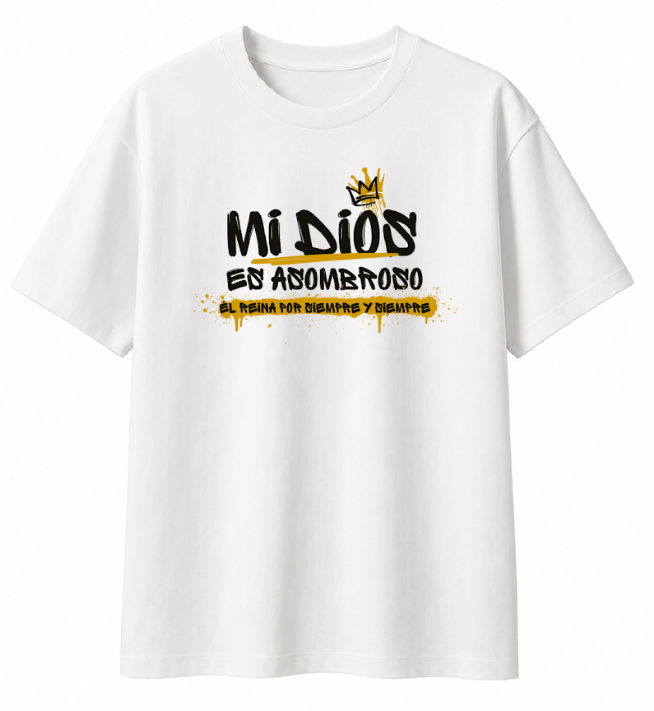 Playera "Mi Dios es Asombroso"
