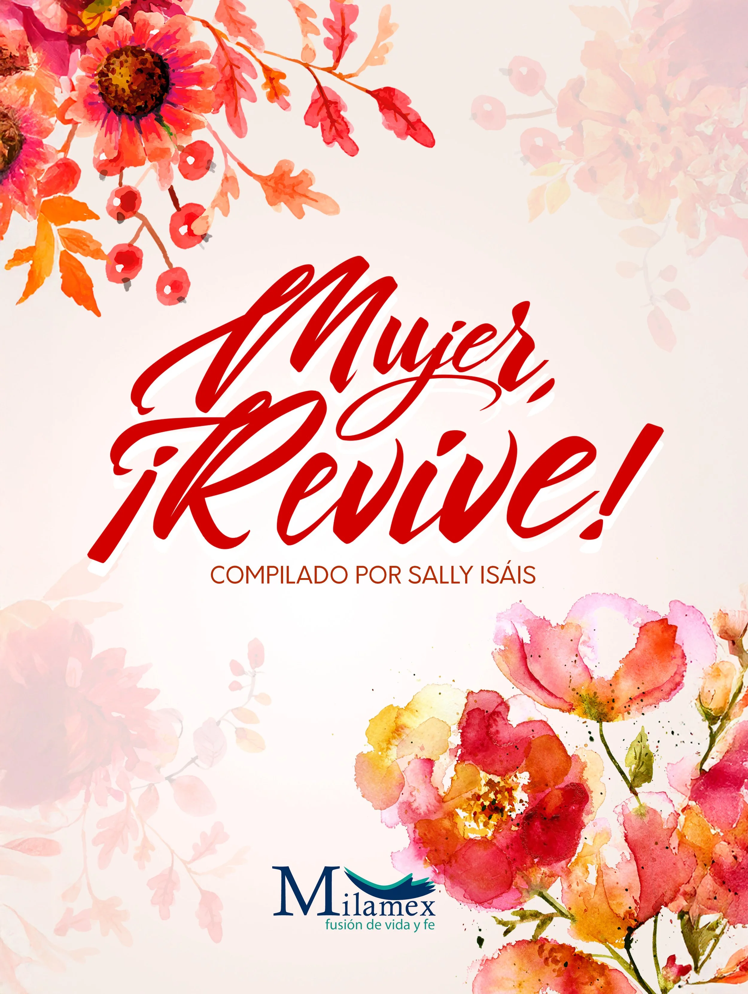 Mujer, ¡revive!