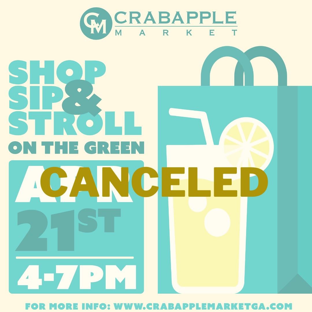 Sunday's Shop, Sip &amp; Stroll has been canceled due to the rainy forecast. Please make plans to come out to the next Shop, Sip &amp; Stroll on Sunday, June 23rd.