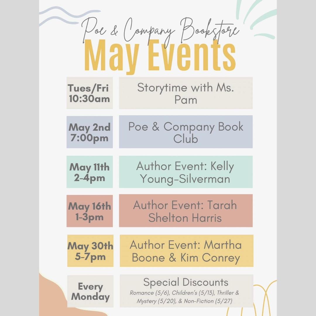 It&rsquo;s an exciting month at @poeandcompanybookstorellc! If you love meeting authors, there are several opportunities in May. And don&rsquo;t forget weekly storytime on Tuesdays &amp; Fridays!