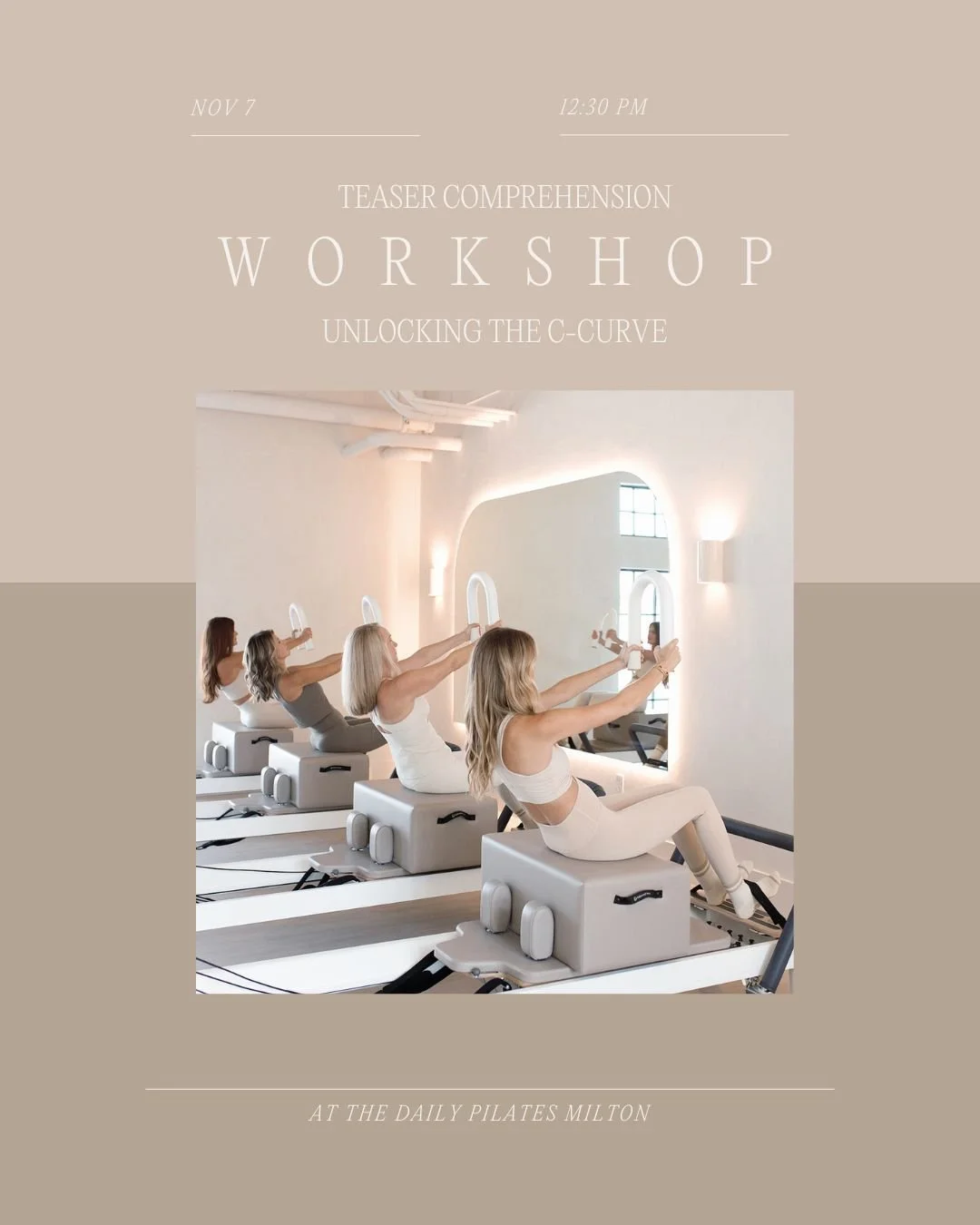 The @thedailypilatesmilton is offering a Teaser Mastery Workshop: Unlocking the C-Curve! 

Join them  in the Reformer Studio at to elevate your Pilates practice with our exclusive workshop, designed for dedicated students and instructors seeking to d