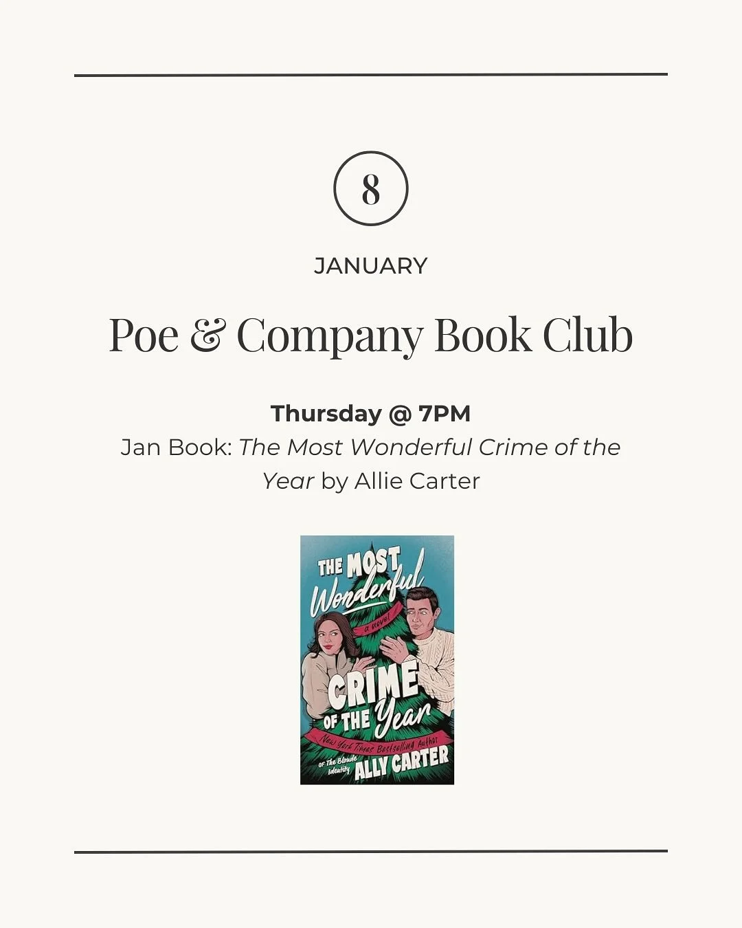 ❄️Hello January! @poeandcompanybookstorellc is hosting three events next week for Milton book lovers. 
📚Thursday, January 8th &ndash; Book Club &ndash; &ldquo;The Most Wonderful Crime of the Year&rdquo; by Allie Carter, 7 &ndash; 9PM &ndash; FREE 
?