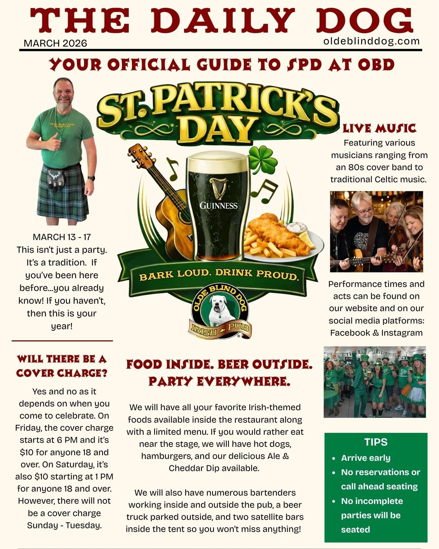 🍀Go GREEN and party at Olde Blind Dog Irish Pub starting on Friday night, March 13th, continuing on to Saturday, March 14th and Tuesday, March 17th. Check out all the information you need to plan for a Irish good time. Put on your best green costume