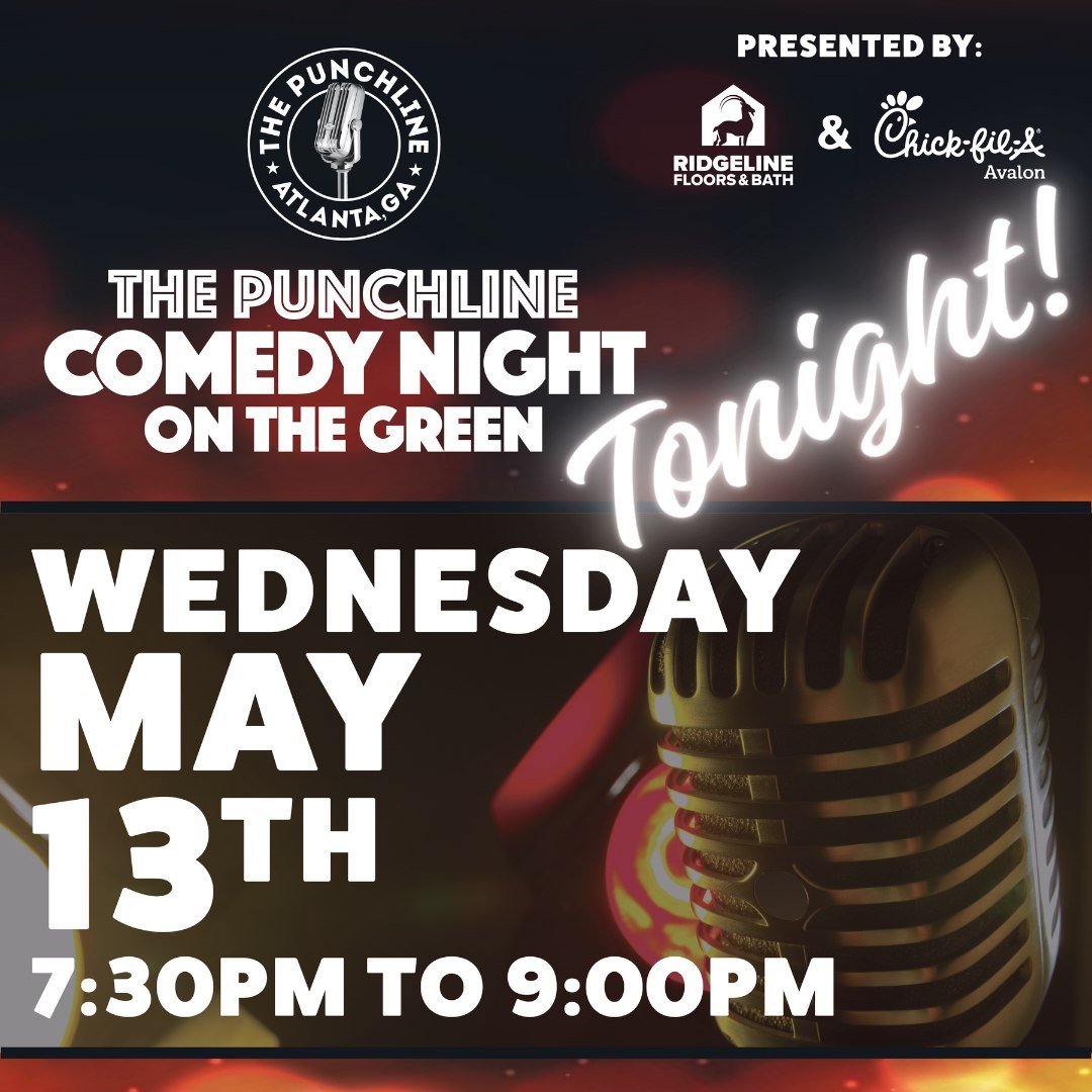 It's TONIGHT! 🤣FREE Laughs on The Green with The Punchline Comedy Night, Wednesday, May 13th, 7:30 - 9:00pm. Grab your people, get some dinner and drinks at our Crabapple Market restaurants and enjoy the show!

#comedynight #outdoorevents #TheGreen 