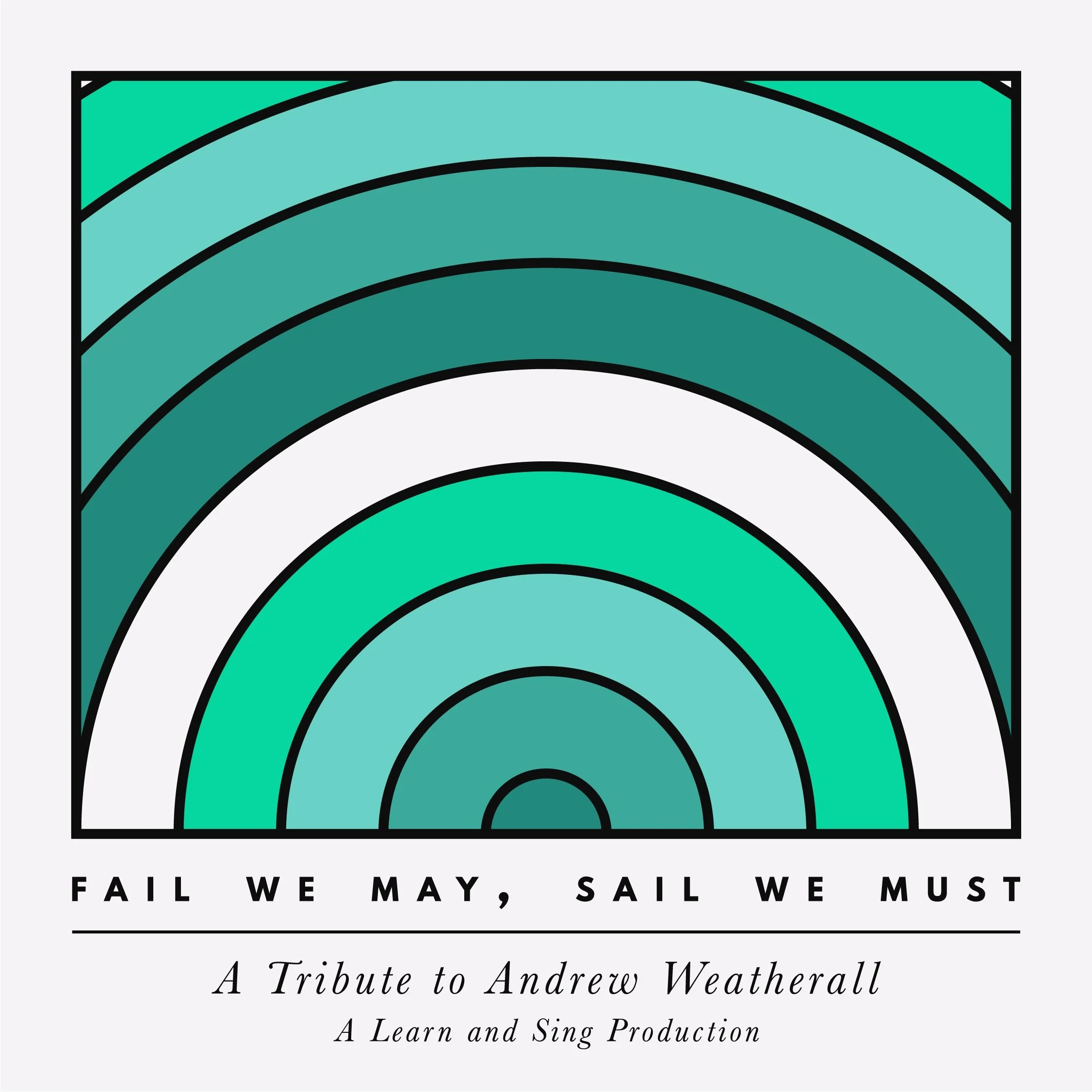 Bonus EP: Fail We May, Sail We Must – A Tribute to Andrew Weatherall