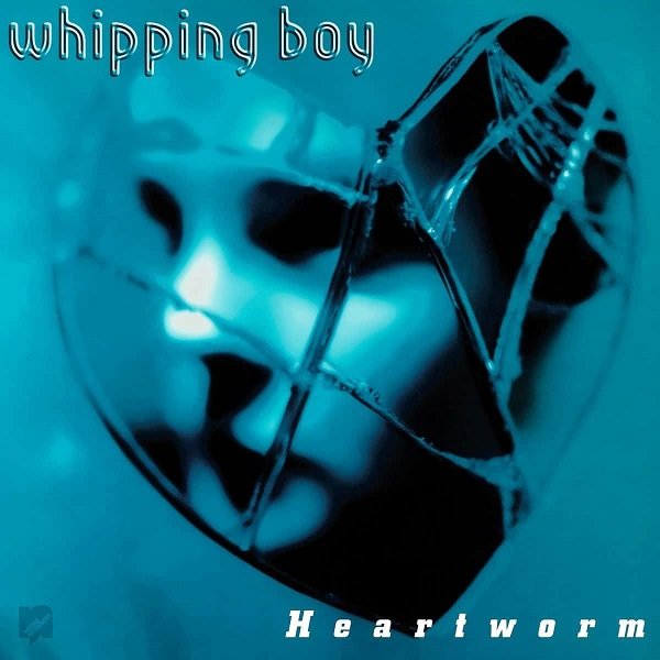 EP01: Heartworm by Whipping Boy