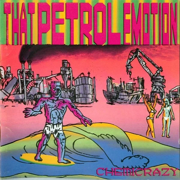 EP22: Chemicrazy by That Petrol Emotion