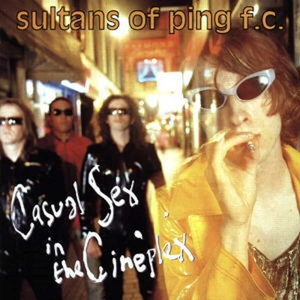 EP25: Casual Sex in the Cineplex by The Sultans of Ping FC 