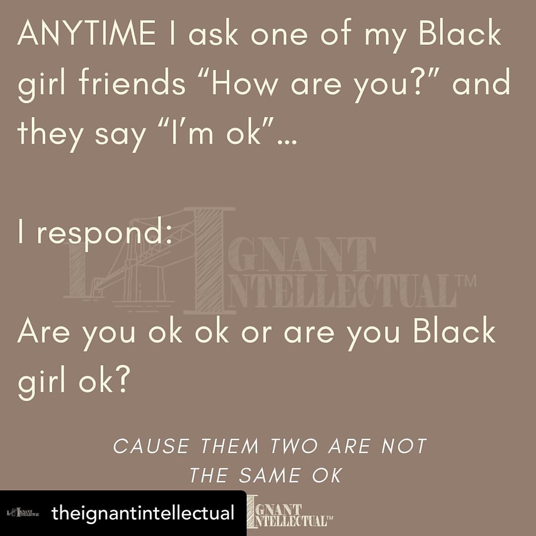 This. Nothing else needs to be said. My friend, @theignantintellectual, has said it all. 

Posted @withrepost &bull; @theignantintellectual

#TheIgnantIntellectual
#BlackGirlOk