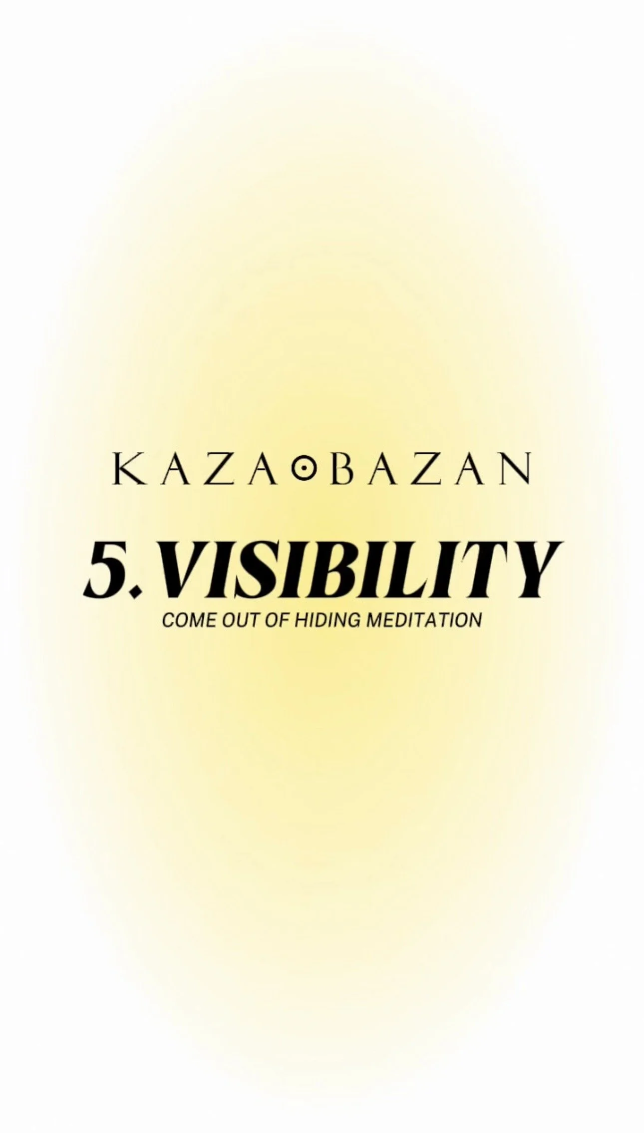 5.VISIBILITY Meditation Kaza☉Bazan Vertical.jpg