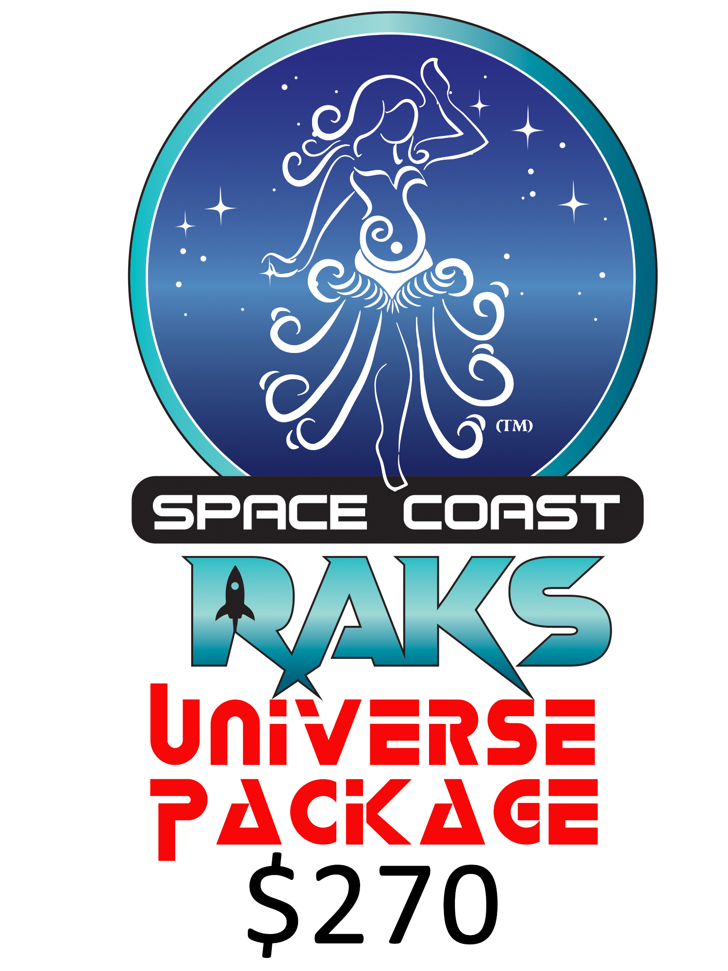 A logo for Space Coast RAKS Universe Package featuring a stylized female figure with flowing hair and swirling lines, with a Rocket icon forming the letter 'A' in 'RAKS,' and labeled with a price of $270.