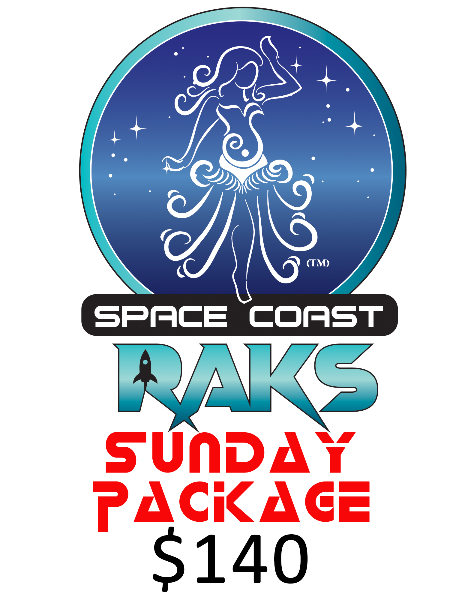 The image is a promotional flyer for the Space Coast RAKS, featuring a stylized logo with a female astronaut silhouette, stars, and a planet. Text details include 'Space Coast RAKS,' 'Sunday Package,' and '$140' in red and black fonts.