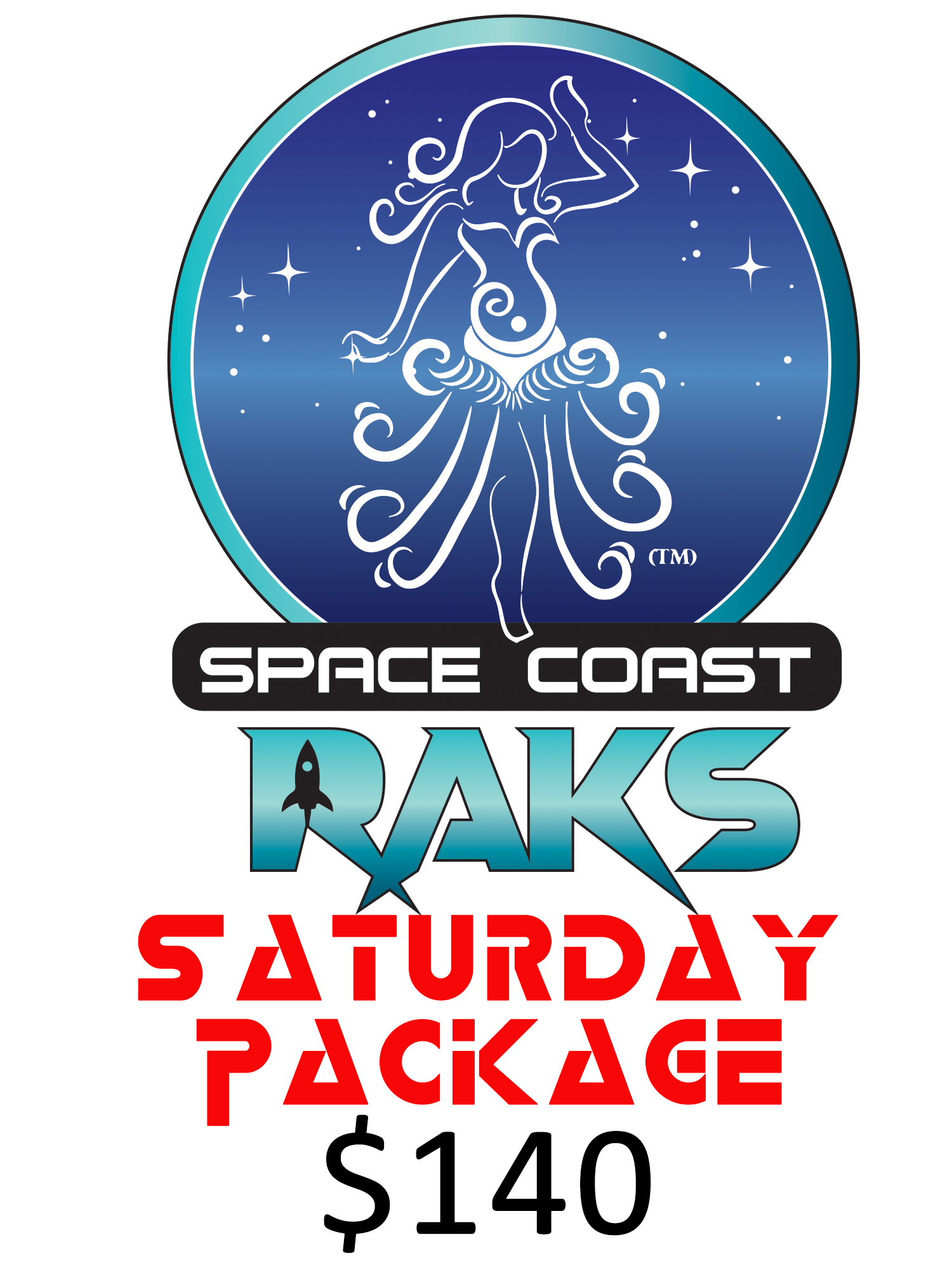 A promotional poster for Space Coast RAKS Saturday package, priced at $140, featuring a logo with a stylized female figure and a rocket.