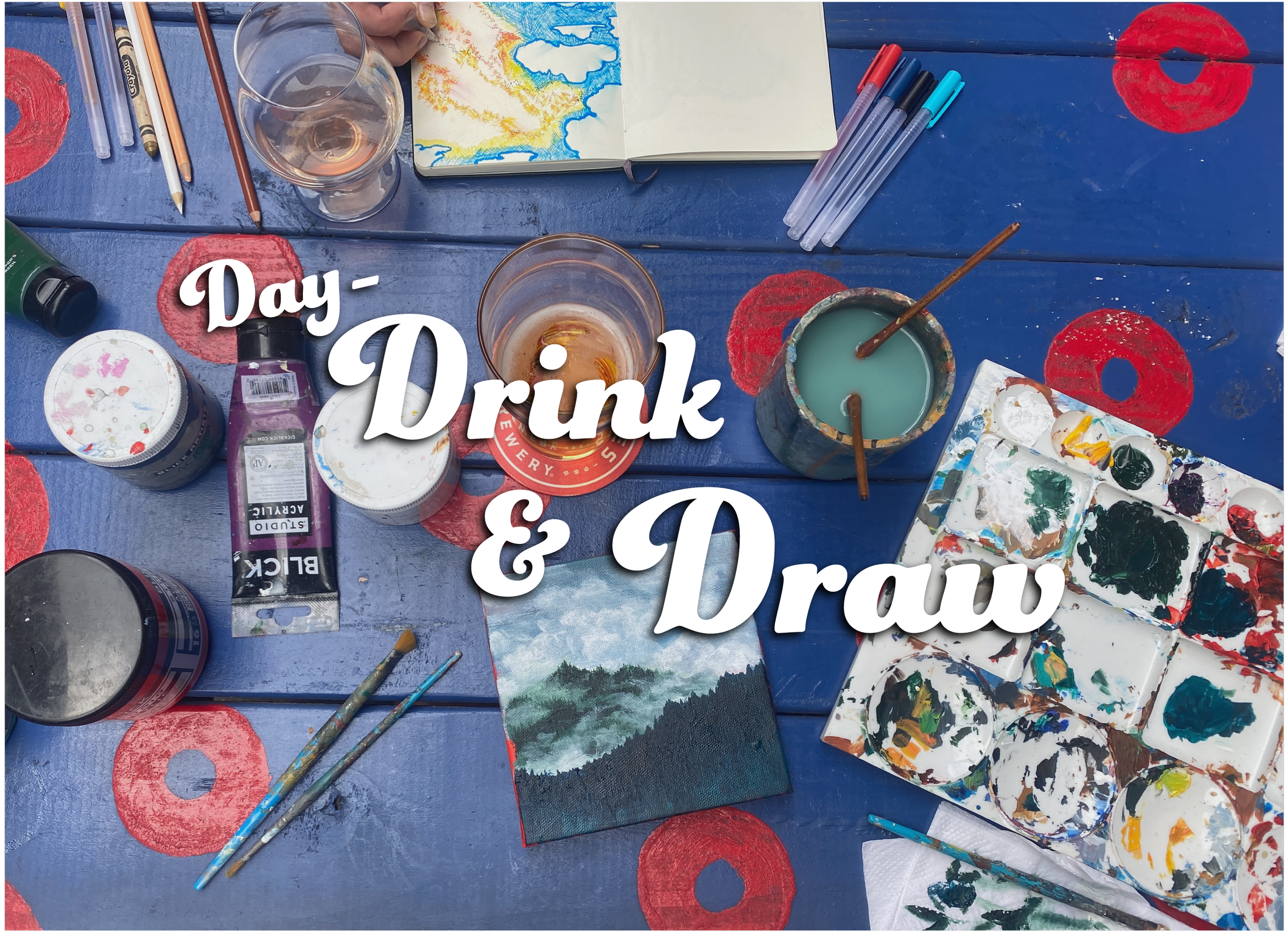 Day-Drink & Draw