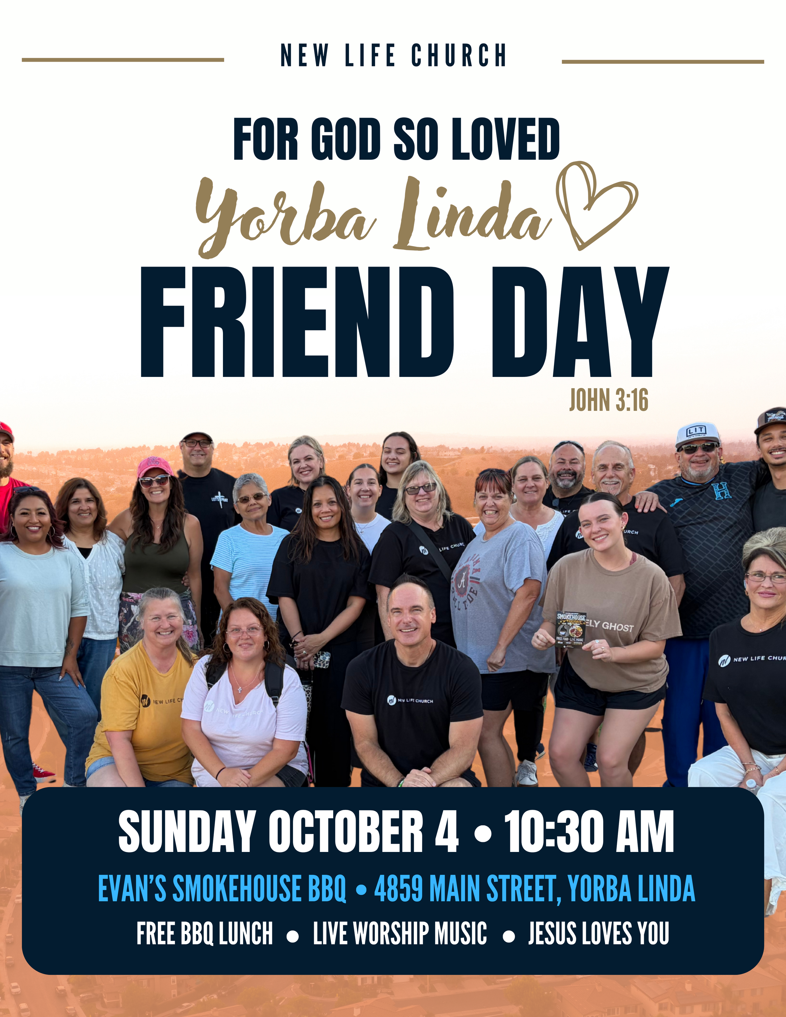 Group photo of diverse people smiling outdoors with a church-themed graphic overlay promoting a church event. The overlay includes text about 'New Life Church,' a 'For God So Loved Yorba Linda' message, biblical reference John 3:16, and details about an upcoming event on Sunday, October 4th at 10:30 AM at Evan's Smokehouse BBQ, 4859 Main Street, Yorba Linda. Additional info states free BBQ lunch, live worship music, and that Jesus loves you.