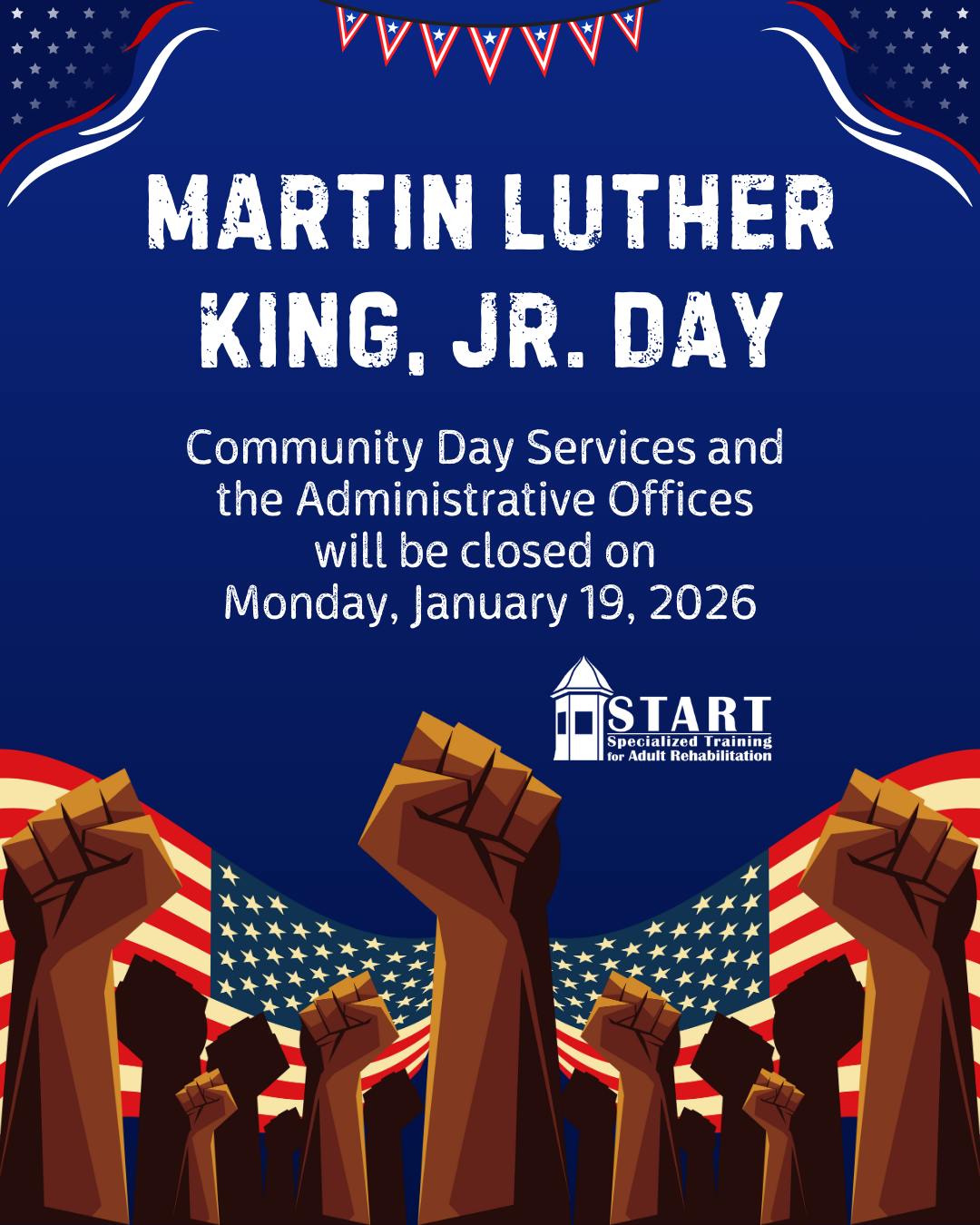 Martin Luther King Jr. Day: Agency Closed