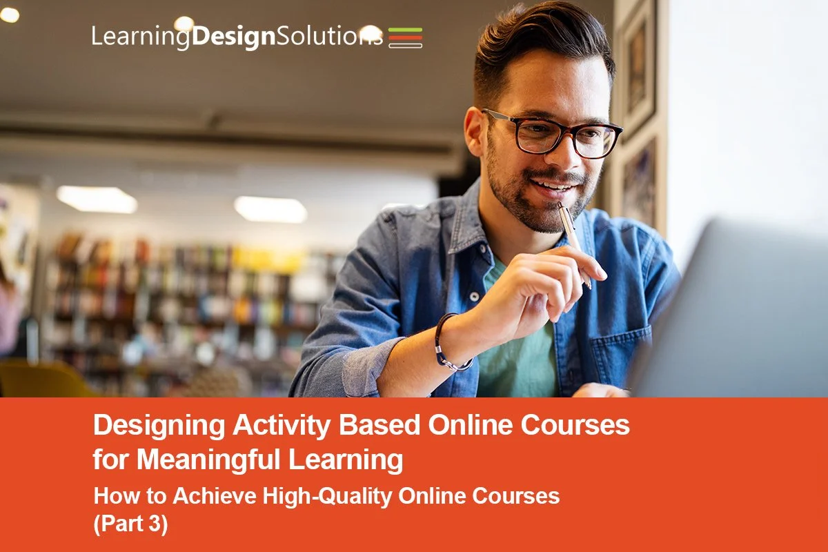 Designing Activity Based Online Courses for Meaningful Learning