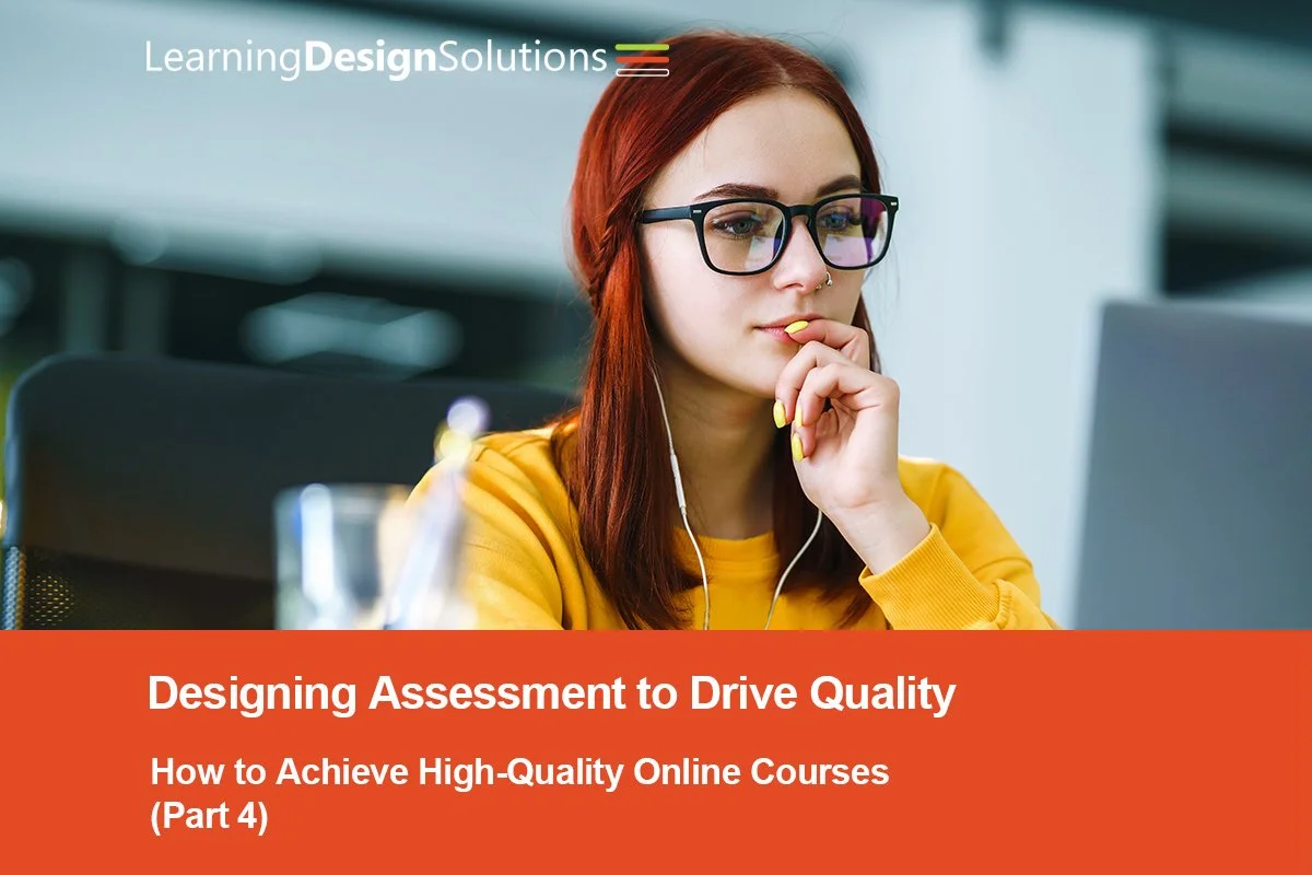 Designing Assessment to Drive Quality