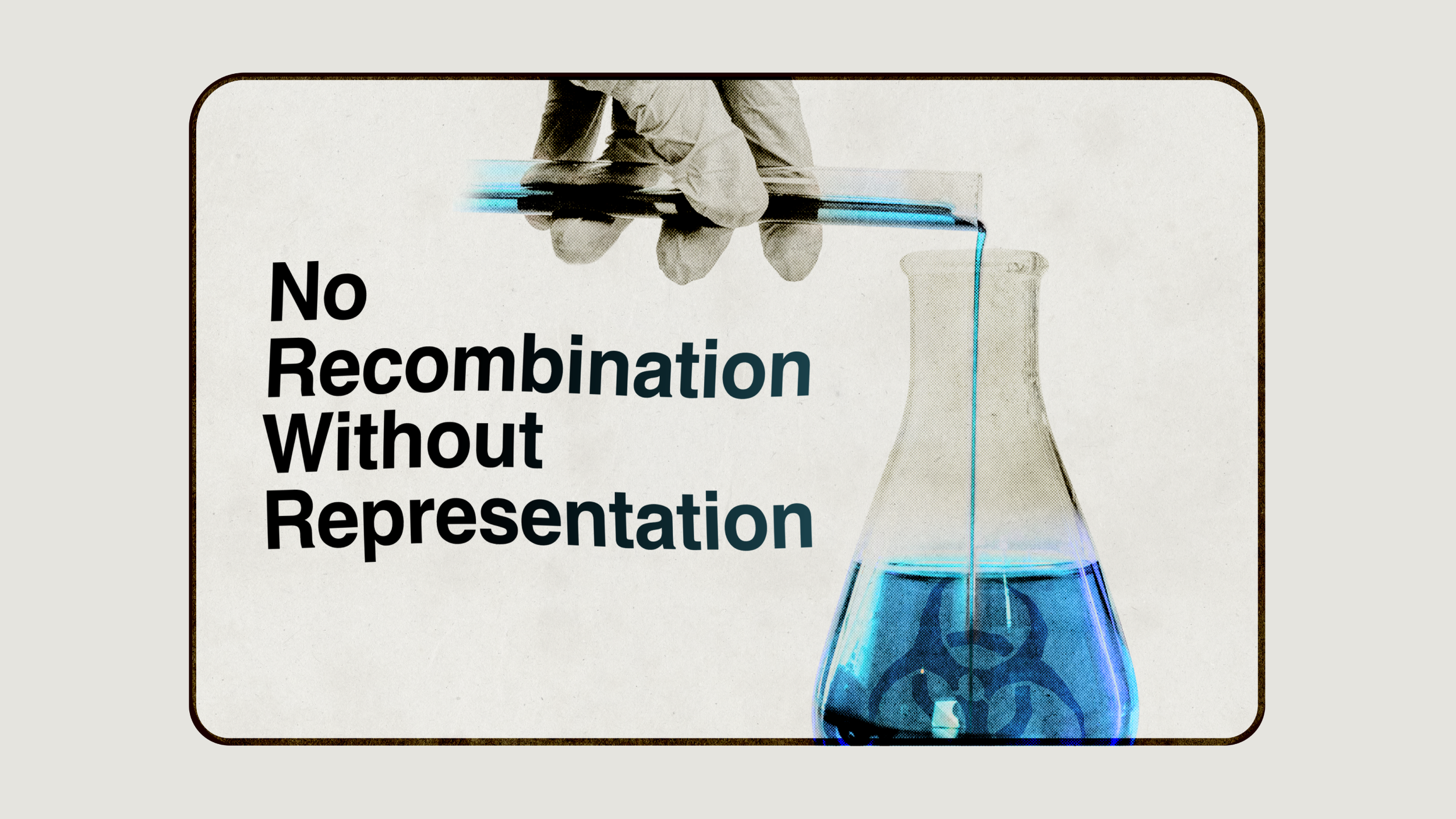 No Recombination Without Representation