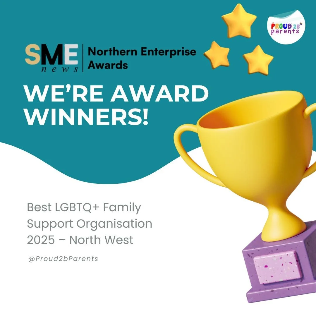 We&rsquo;re proud to share that Proud 2 b Parents has been named Best LGBTQ+ Family Support Organisation 2025 &ndash; North West at the SME Northern Enterprise Awards 🏆🌈

Thank you to our community &mdash; this one&rsquo;s for you.