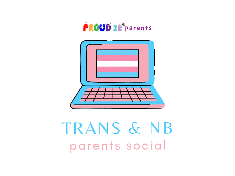 Trans &amp; NB Parents Social (Online Meet-Up)