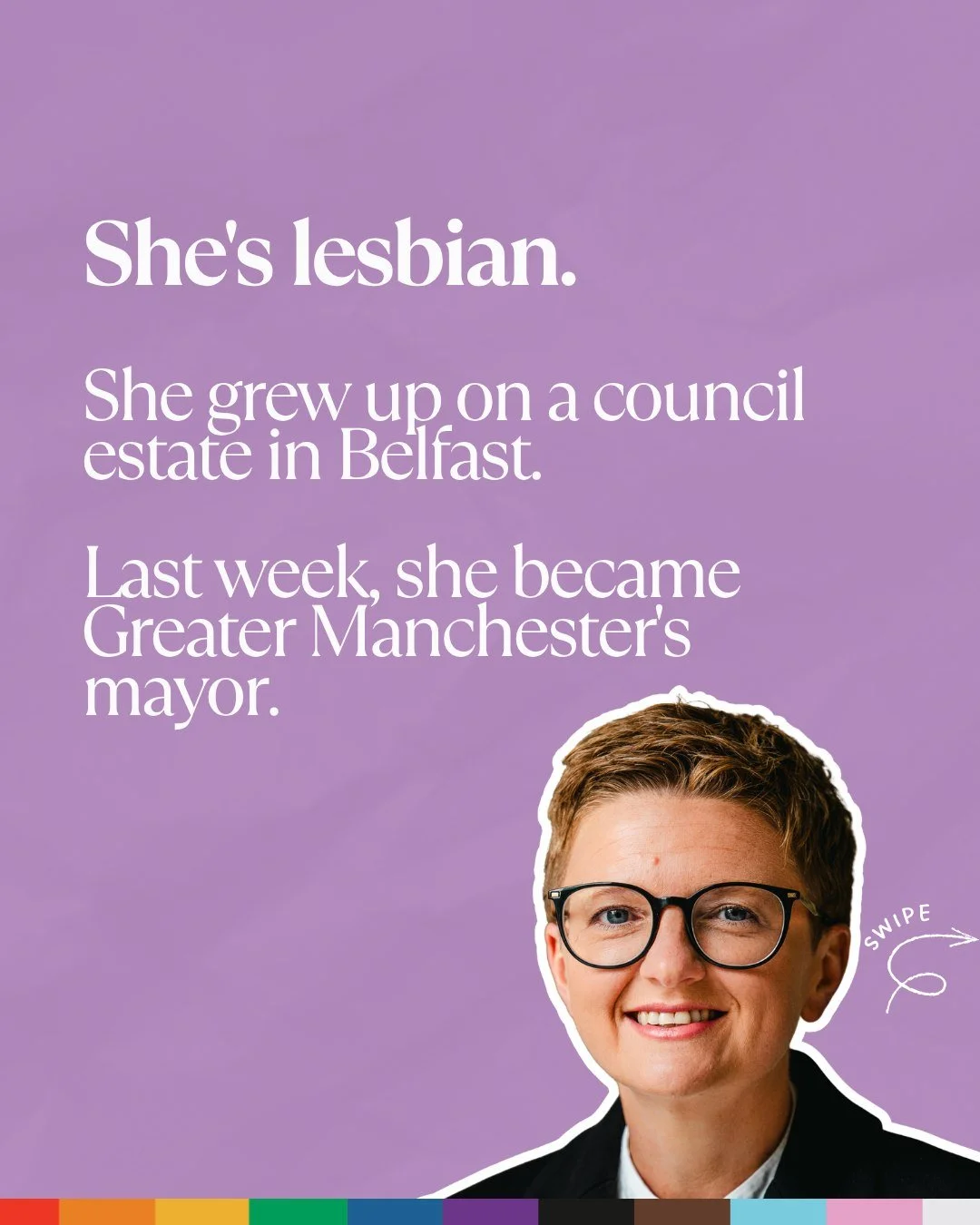 Bev Craig is lesbian. She grew up on a council estate in Belfast. Last week, she became Greater Manchester's mayor.

Not softened for a headline. Not hidden for a campaign photo. Just who she is, while she runs a region of two million people. She's s