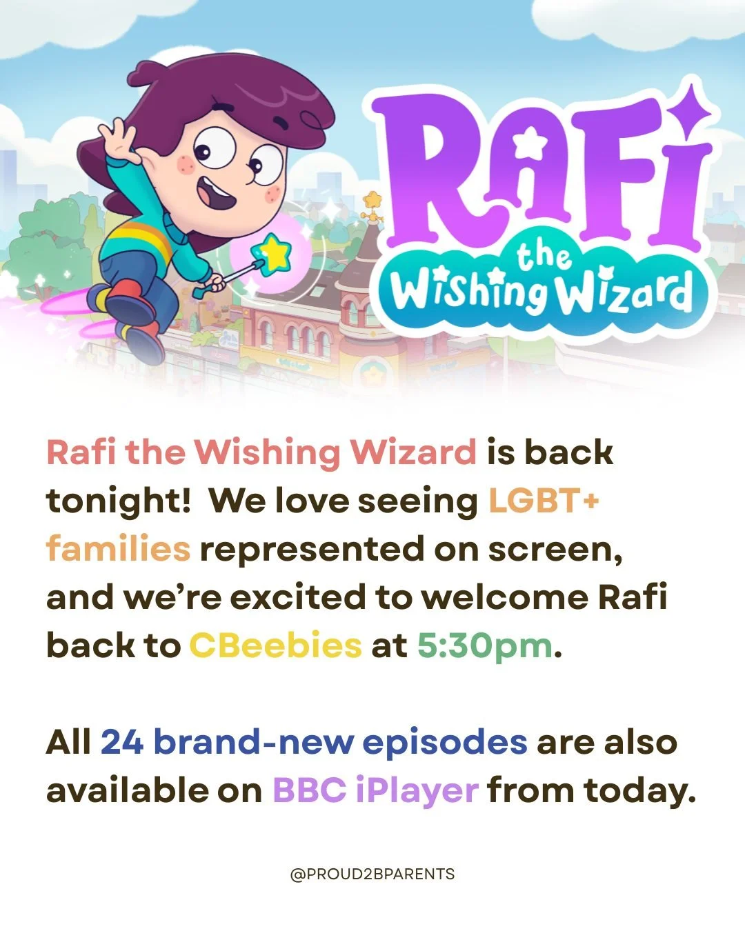 Rafi the Wishing Wizard is back! 🪄🌈

We love seeing LGBT+ families represented on screen, and Rafi is a lovely example of the diversity of real family life. Rafi lives in a family with two dads, voiced by @mrkieronrichardson and @muzzkhan,  just on