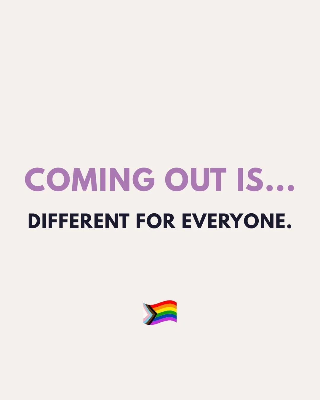 Coming out doesn't look the same for everyone. 🏳️&zwj;🌈🏳️&zwj;⚧️

It can be exciting. Scary. A relief. Complicated. Or all of those things at once.

And there isn't a right age, a right way or a right time to come out.

You get to decide if, when 