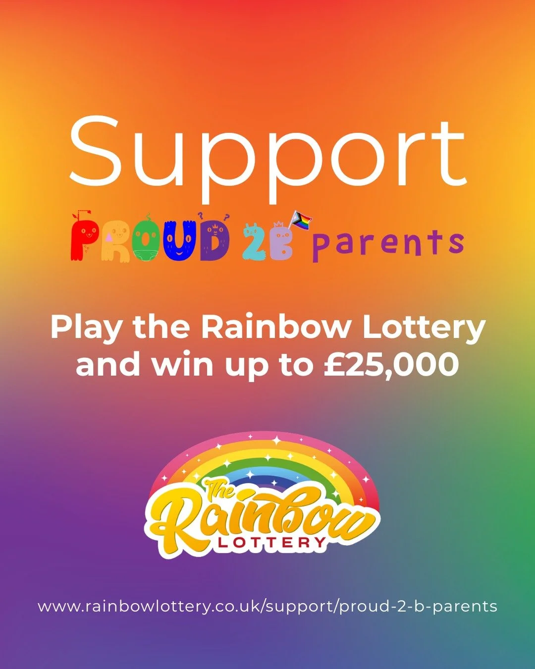 🌈 Want to support Proud 2 b Parents and be in with a chance of winning &pound;25,000?

By playing the @rainbowlottery, you can help us continue supporting LGBT+ parents, carers, children and families across Greater Manchester.

Tickets cost just &po