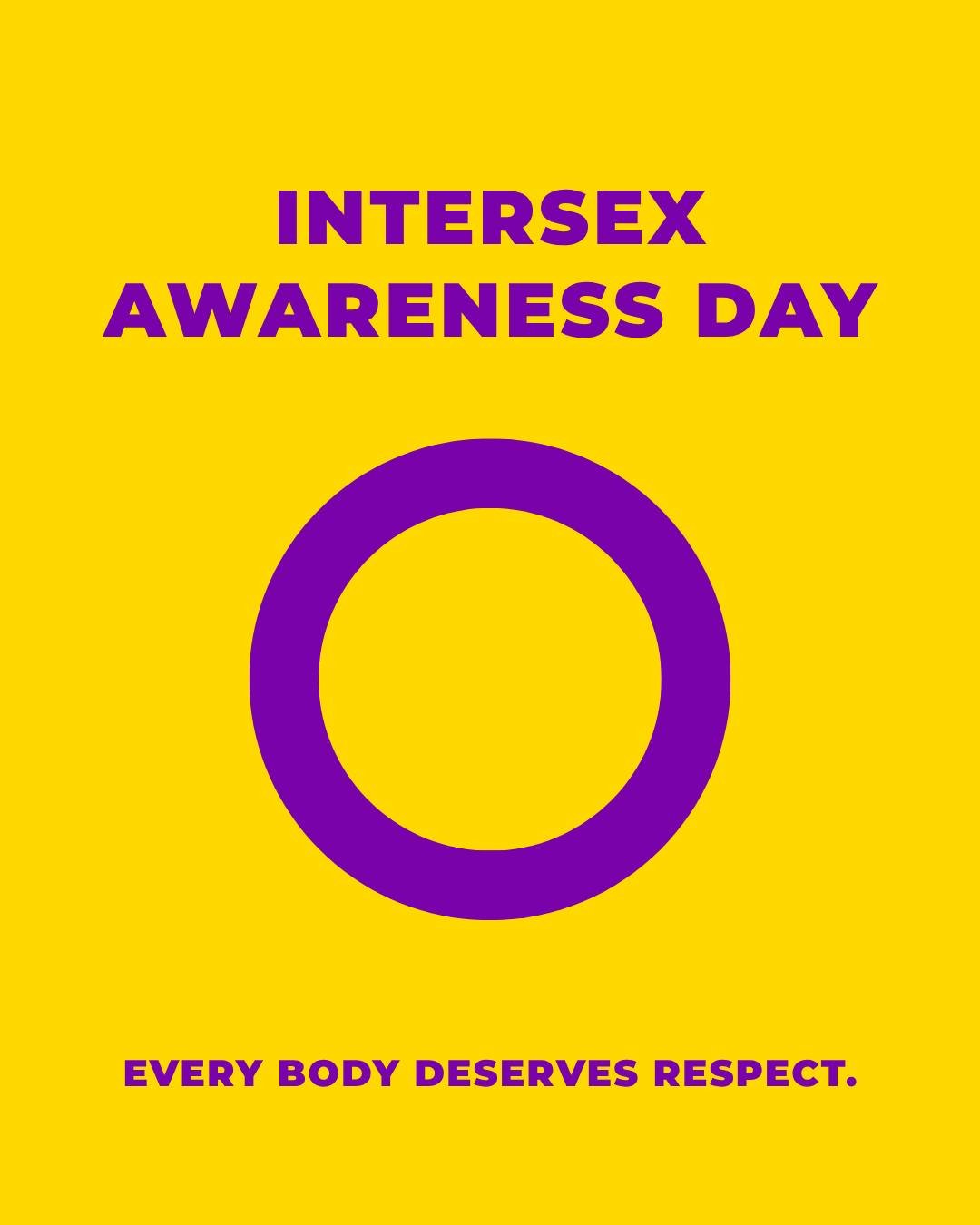 Today is Intersex Awareness Day. 💜

Intersex people are part of the natural diversity of human bodies, yet misconceptions, stigma and discrimination continue to affect their lives.

Raising awareness means challenging assumptions, listening to inter