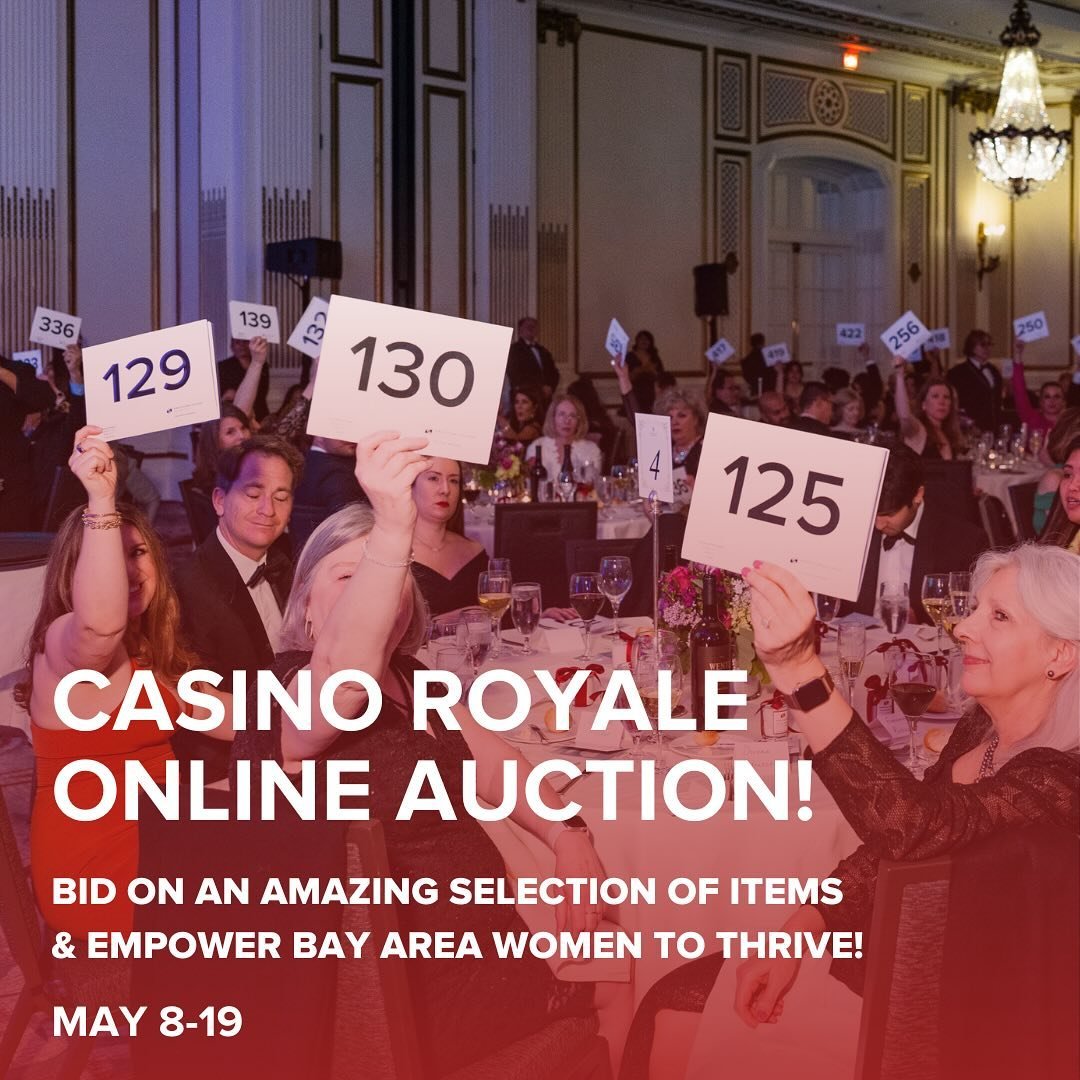 Our Casino Royale Online Auction is officially live! 🎉 From now until May 19th, bid on our fabulous selection of items in support of empowering Bay Area women. 

Check out a couple of our favorite items&hellip;. from luxurious hotel stays and world-