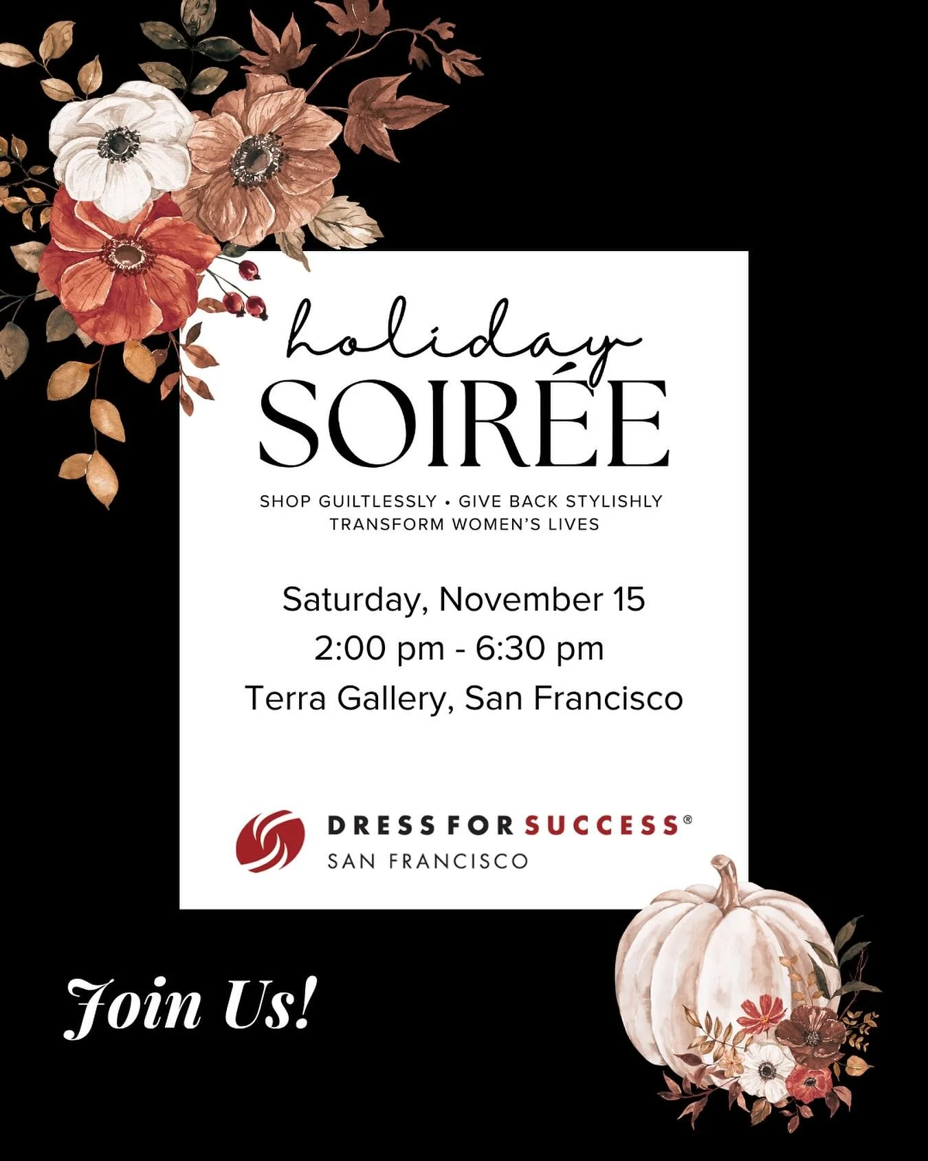 Shop Guiltlessly. Give back stylishly. Transform women&rsquo;s lives! 🌺 

Style meets impact at our Holiday Soir&eacute;e: curated designer pieces, signature pours, and big community joy for Dress for Success San Francisco.

Early bird tickets have 