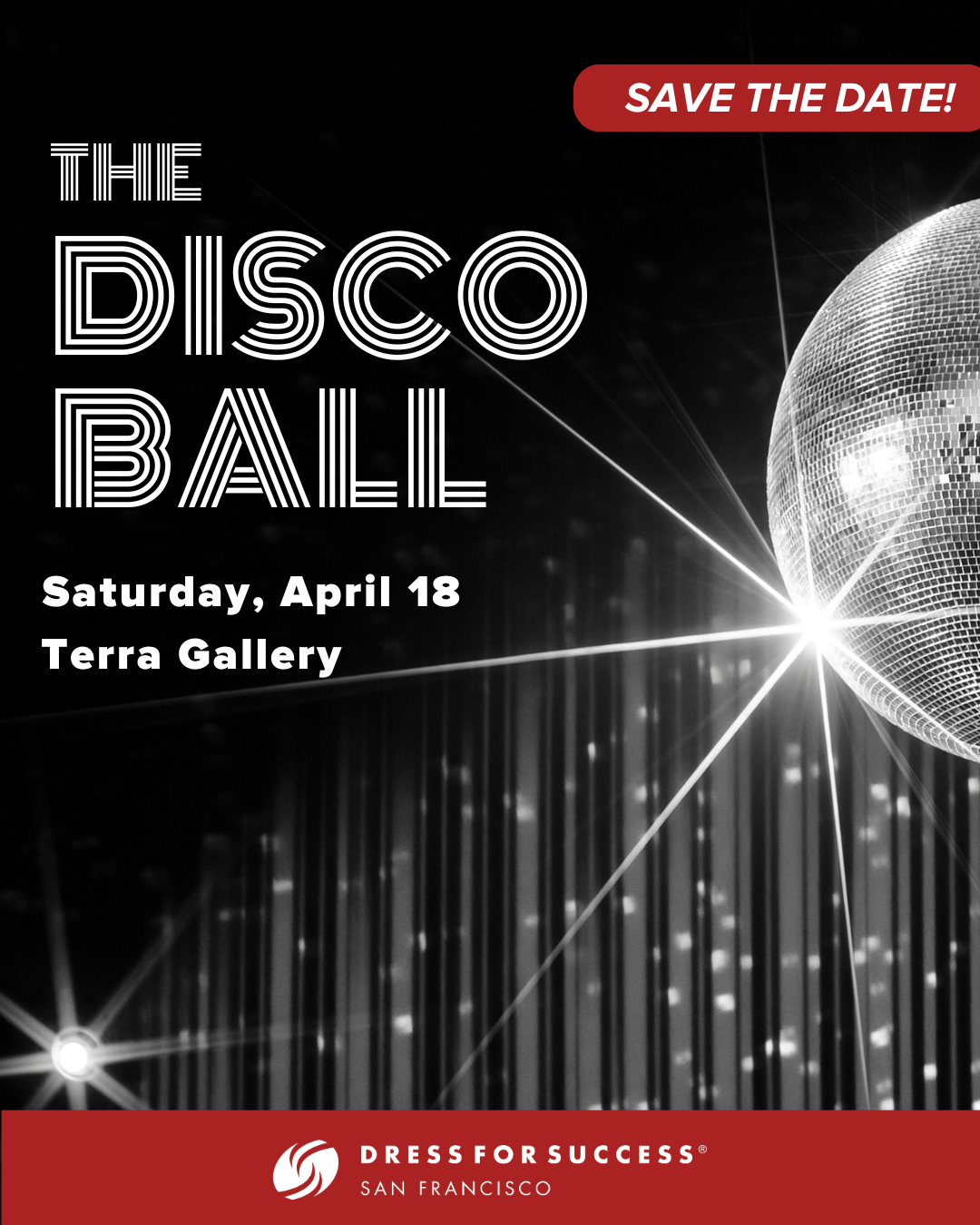 Save the Date: The Disco Ball is April 18!